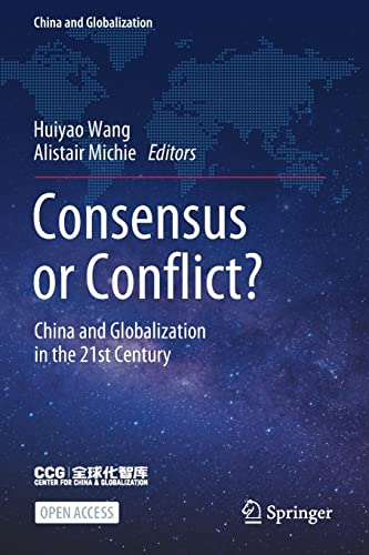 Beispielbild fr Consensus or Conflict?: China and Globalization in the 21st Century zum Verkauf von ThriftBooks-Atlanta