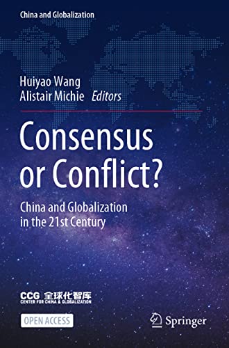 Stock image for Consensus or Conflict?: China and Globalization in the 21st Century for sale by ThriftBooks-Atlanta