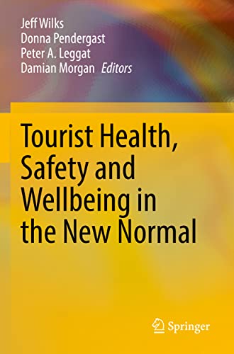 Stock image for Tourist Health, Safety and Wellbeing in the New Normal for sale by Buchpark