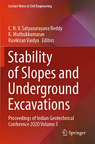 Imagen de archivo de Stability of Slopes and Underground Excavations: Proceedings of Indian Geotechnical Conference 2020 Volume 3: 185 (Lecture Notes in Civil Engineering) a la venta por Revaluation Books