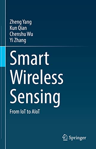 9789811656576: Smart Wireless Sensing: From IoT to AIoT