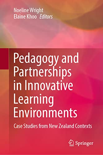 Beispielbild fr Pedagogy and Partnerships in Innovative Learning Environments: Case Studies from New Zealand Contexts zum Verkauf von ThriftBooks-Atlanta