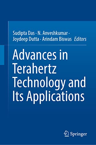 Stock image for Advances in Terahertz Technology and Its Applications. for sale by Antiquariat im Hufelandhaus GmbH  vormals Lange & Springer