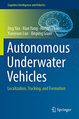 Beispielbild fr Autonomous Underwater Vehicles : Localization, Tracking, and Formation zum Verkauf von Buchpark