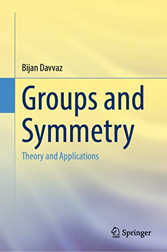9789811661075: Groups and Symmetry: Theory and Applications