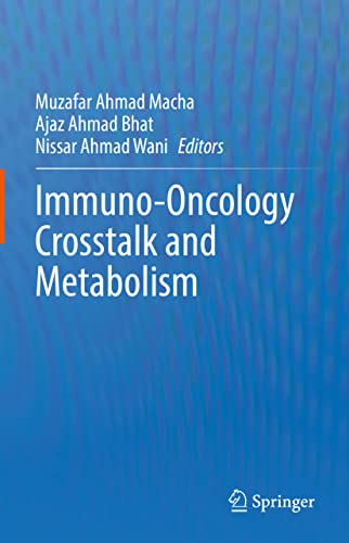 Imagen de archivo de Immuno-Oncology Crosstalk and Metabolism a la venta por Brook Bookstore