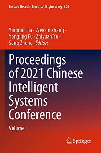 Immagine dell'editore per Proceedings of 2021 Chinese Intelligent Systems Conference: Volume I (Lecture Notes in Electrical Engineering, 803) venduto da Ria Christie Collections