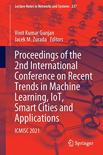 Stock image for Proceedings of the 2nd International Conference on Recent Trends in Machine Learning, IoT, Smart Cities and Applications : ICMISC 2021 for sale by Buchpark