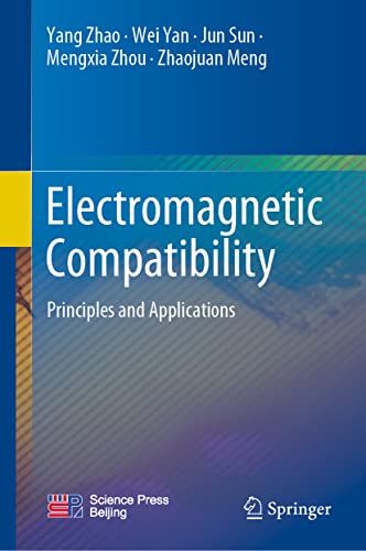 9789811664519: Electromagnetic Compatibility: Principles and Applications