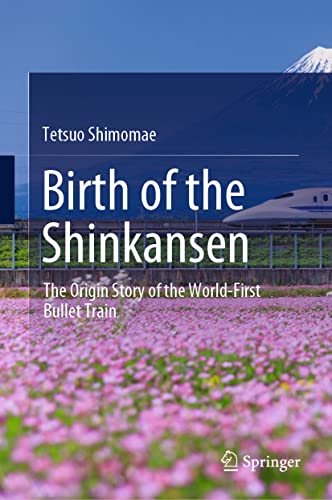 Stock image for Birth of the Shinkansen for sale by Blackwell's