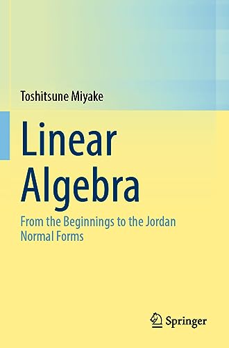 Immagine dell'editore per Linear Algebra : From the Beginnings to the Jordan Normal Forms venduto da Buchpark