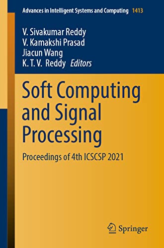 Stock image for Soft Computing and Signal Processing: Proceedings of 4th ICSCSP 2021 (Advances in Intelligent Systems and Computing, 1413) for sale by Lucky's Textbooks