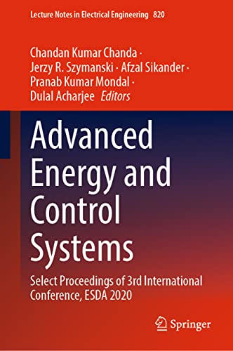 Beispielbild fr Advanced Energy and Control Systems. Select Proceedings of 3rd International Conference, ESDA 2020. zum Verkauf von Antiquariat im Hufelandhaus GmbH  vormals Lange & Springer