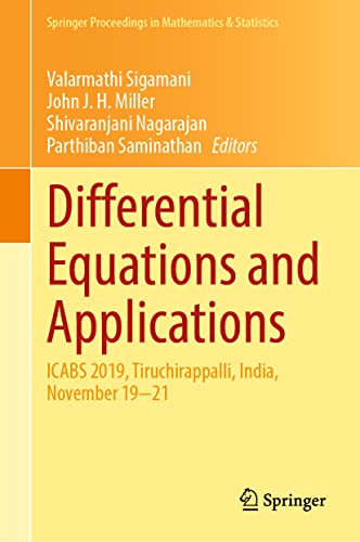 Stock image for Differential Equations and Applications: ICABS 2019, Tiruchirappalli, India, November 19 21 for sale by Revaluation Books