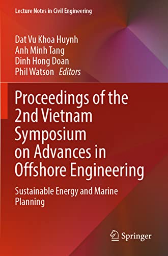 Stock image for Proceedings of the 2nd Vietnam Symposium on Advances in Offshore Engineering : Sustainable Energy and Marine Planning for sale by Buchpark