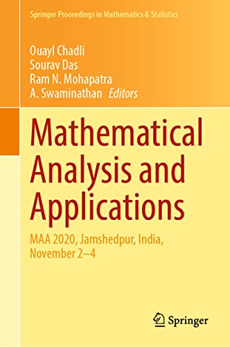 Stock image for Mathematical Analysis and Applications: MAA 2020, Jamshedpur, India, November 2?4 (Springer Proceedings in Mathematics & Statistics, 381) (eng) for sale by Brook Bookstore