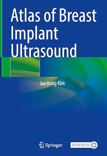 Beispielbild fr Atlas of Breast Implant Ultrasound zum Verkauf von Open Books