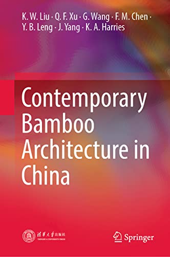 Stock image for Contemporary Bamboo Architecture in China for sale by Lucky's Textbooks