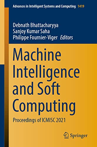 Image d'archives pour Machine Intelligence and Soft Computing: Proceedings of ICMISC 2021 (Advances in Intelligent Systems and Computing, 1419) mis en vente par Books Puddle