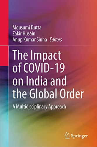 Stock image for THE IMPACT OF COVID-19 ON INDIA AND THE GLOBAL ORDER (2937884164 /10.06.2022) for sale by Basi6 International