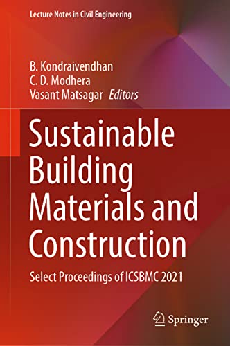 Imagen de archivo de Sustainable Building Materials and Construction: Select Proceedings of ICSBMC 2021 (Lecture Notes in Civil Engineering, 222) a la venta por GF Books, Inc.