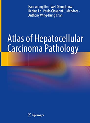 Imagen de archivo de Atlas of Hepatocellular Carcinoma Pathology a la venta por SpringBooks