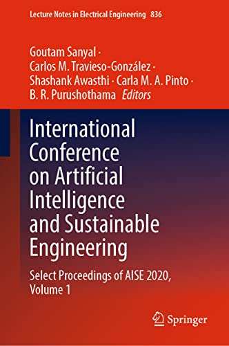 Stock image for International Conference on Artificial Intelligence and Sustainable Engineering: Select Proceedings of AISE 2020, Volume 1 (Lecture Notes in Electrical Engineering, 836) for sale by Lucky's Textbooks