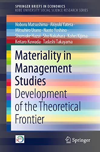 Imagen de archivo de Materiality in Management Studies: Development of the Theoretical Frontier (SpringerBriefs in Economics) a la venta por GF Books, Inc.