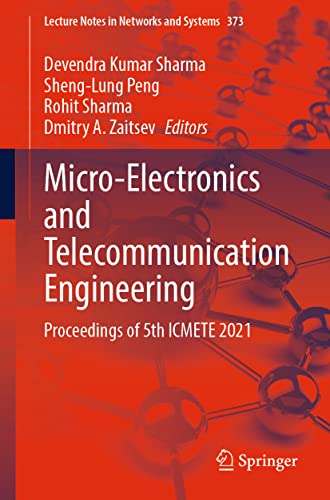 9789811687204: Micro-Electronics and Telecommunication Engineering: Proceedings of 5th ICMETE 2021: 373 (Lecture Notes in Networks and Systems, 373)