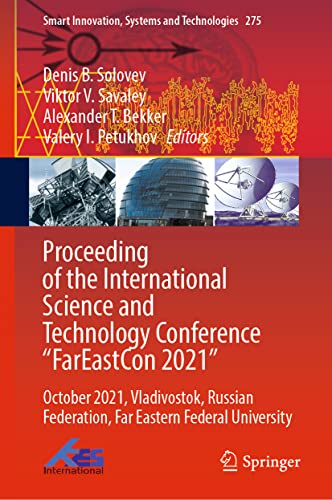 Beispielbild fr Proceeding of the International Science and Technology Conference Fareast on 2021: October 2021, Vladivostok, Russian Federation, Far Eastern Federal University zum Verkauf von Revaluation Books