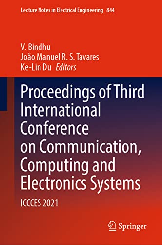 Beispielbild fr Proceedings of Third International Conference on Communication, Computing and Electronics Systems : ICCCES 2021 zum Verkauf von Buchpark