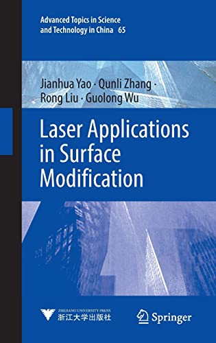 Stock image for Laser Applications in Surface Modification (Advanced Topics in Science and Technology in China, 65) for sale by Lucky's Textbooks