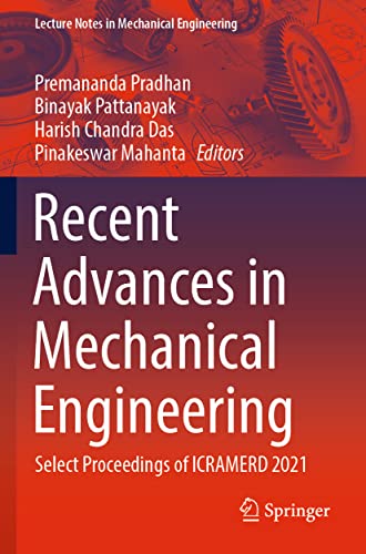 9789811690594: Recent Advances in Mechanical Engineering: Select Proceedings of ICRAMERD 2021 (Lecture Notes in Mechanical Engineering)