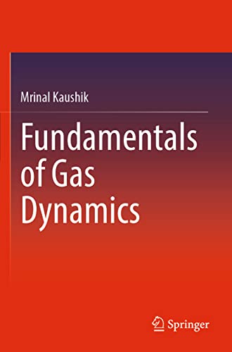 9789811690877: Fundamentals of Gas Dynamics