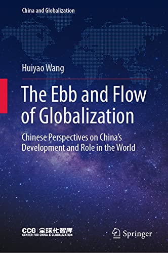 Stock image for The Ebb and Flow of Globalization : Chinese Perspectives on China's Development and Role in the World for sale by Blackwell's