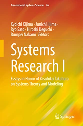 Beispielbild fr Systems Research I: Essays in Honor of Yasuhiko Takahara on Systems Theory and Modeling (Translational Systems Sciences, 26) zum Verkauf von GF Books, Inc.