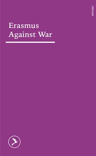 Stock image for Erasmus Against War for sale by GF Books, Inc.
