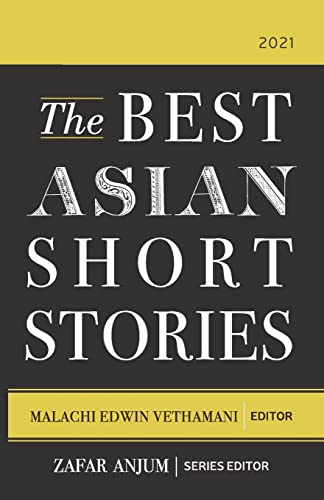 Beispielbild fr The Best Asian Short Stories 2021 zum Verkauf von Big River Books