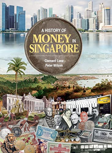 Beispielbild fr A History of Money in Singapore zum Verkauf von Blackwell's