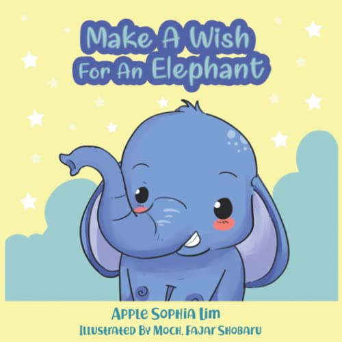 Beispielbild fr Make A Wish For An Elephant: An angry elephant and a remote control: A funny and interactive book that will make your kids squeal with delight! (Make A Wish For A Book) zum Verkauf von GF Books, Inc.