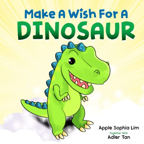 Beispielbild fr Make A Wish For A Dinosaur (Make a Wish for a Book) zum Verkauf von Books Unplugged