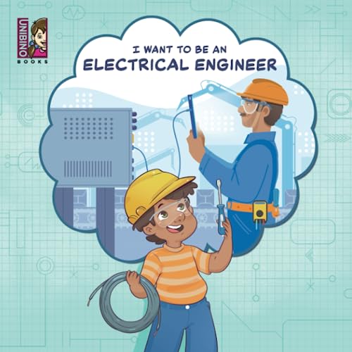 Imagen de archivo de I Want To Be An Electrical Engineer a la venta por Books Unplugged
