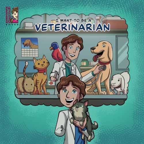 Imagen de archivo de I Want To Be A Veterinarian: Modern Careers For Kids a la venta por GreatBookPrices