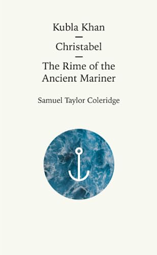 9789811873751: Kubla Khan / Christabel / The Rime of the Ancient Mariner