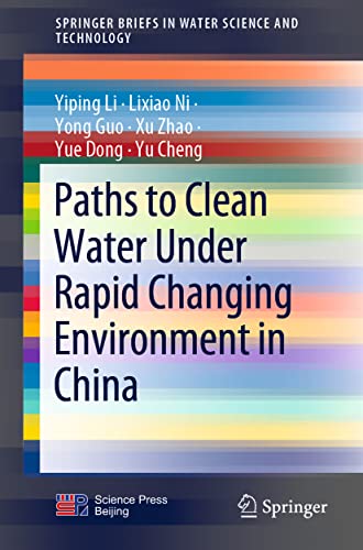 Stock image for Paths to Clean Water Under Rapid Changing Environment in China for sale by Buchpark