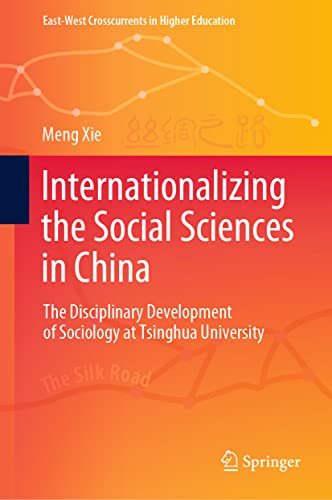 Meng Xie, Internationalizing the Social Sciences in China