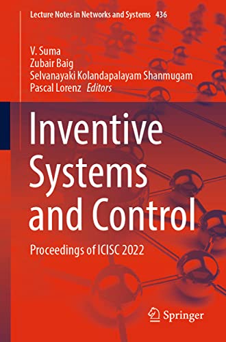 9789811910111: Inventive Systems and Control: Proceedings of ICISC 2022: 436 (Lecture Notes in Networks and Systems)