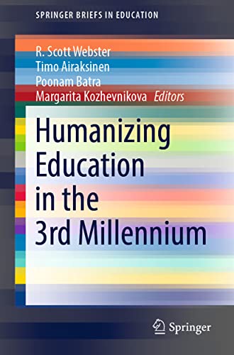 Beispielbild fr Humanizing Education in the 3rd Millennium zum Verkauf von Blackwell's