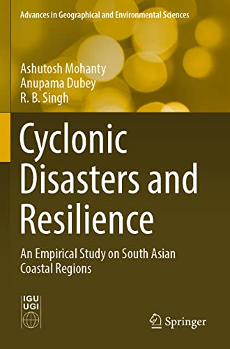 Stock image for Cyclonic Disasters and Resilience : An Empirical Study on South Asian Coastal Regions for sale by Buchpark