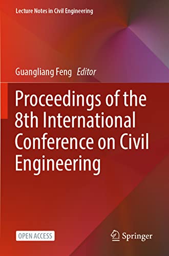 Stock image for Proceedings of the 8th International Conference on Civil Engineering (Lecture Notes in Civil Engineering, 213) for sale by Lucky's Textbooks